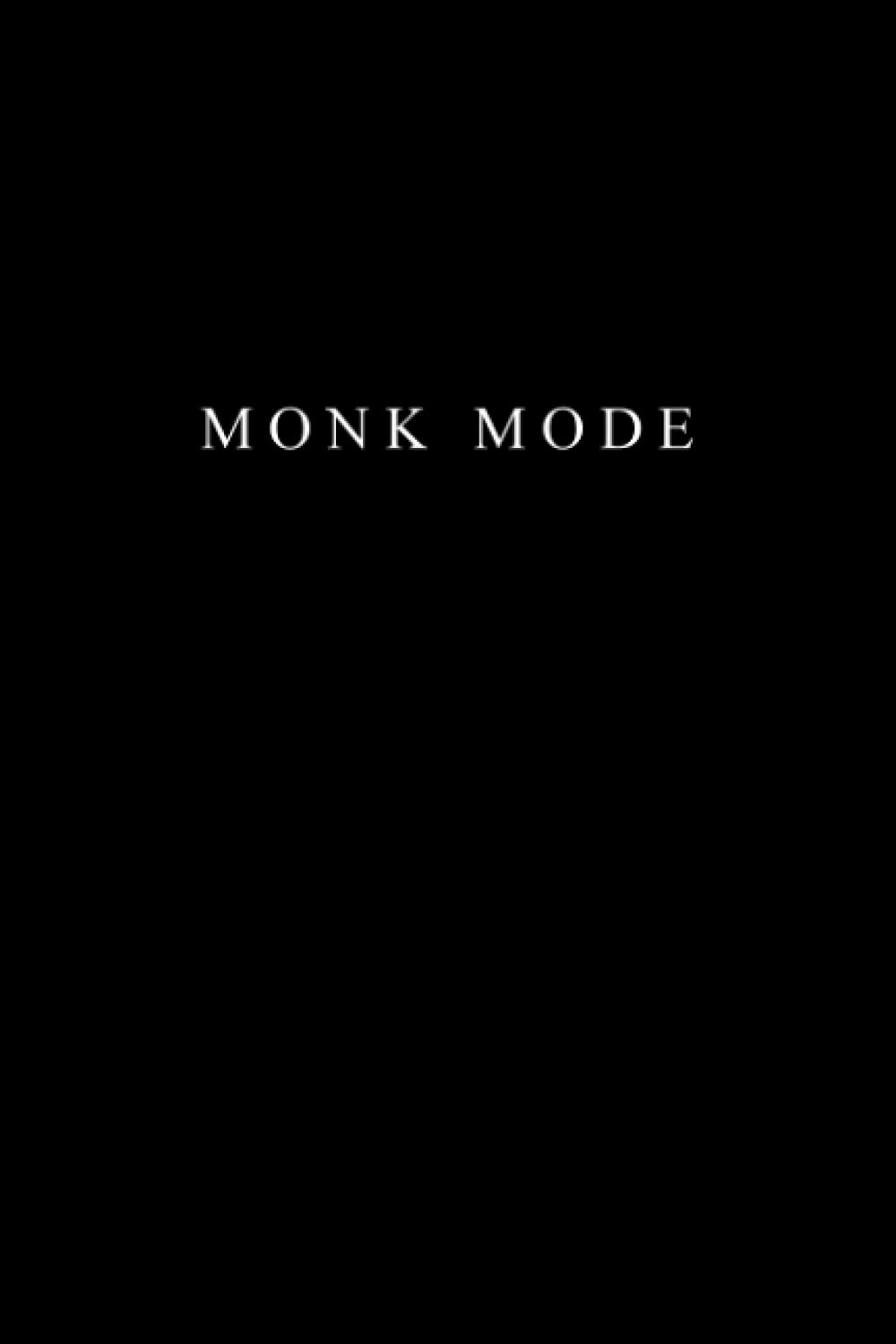 Monk Mode: Journal - Black Matte Cover - 120 Lined Pages Sized 6" x 9" Minimalistic Notebook