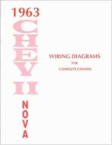 1963 Chevy II & Nova Wiring Diagram Manual Reprint: GM: Amazon.com: Books
