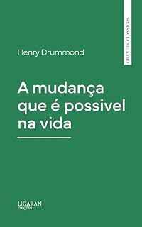 Livro A mudança que é possivel na vida
