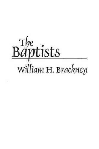 The baptists (denominations in america (paperback))