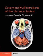 CAVERNOUS MALFORMATIONS OF THE NERVOUS SYSTEM