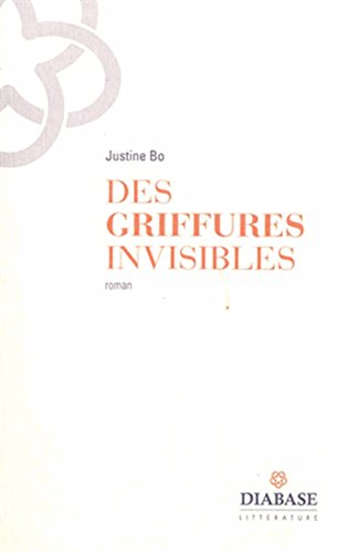 Des  griffures invisibles