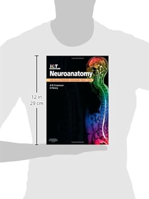 Neuroanatomy: An Illustrated Colour Text, 4e