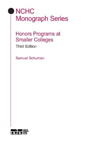 Honors Programs at Smaller Colleges (NCHC Monograph Series)