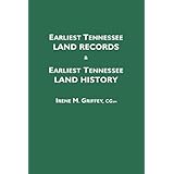 Earliest Tennessee Land Records & Earliest Tennessee Land History