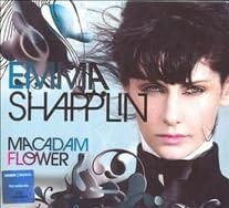 SHAPPLIN, EMMA Macadam Flower (CD-DA) Unknown Binding – January 1, 2009