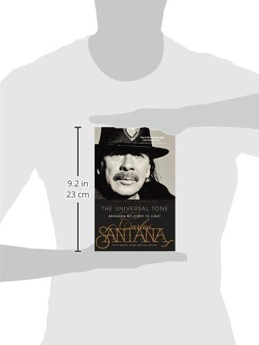 The Universal Tone Bringing My Story To Light Santana Carlos Kahn Ashley 9780316244909 Amazon Com Books
