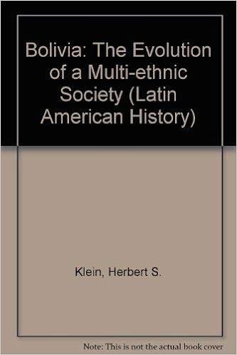 Amazon Bolivia The Evolution Of A Multi Ethnic Society Latin American Histories Klein Herbert S Bolivia