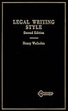 Legal Writing Syle, Weihofen, Henry, 0829920668