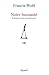 Notre humanité : D'Aristote aux neurosciences by 
