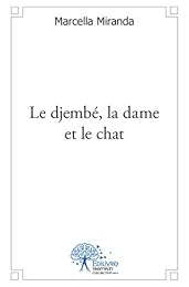 Le  djembé, la dame et le chat