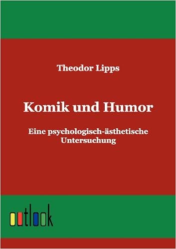 Komik Und Humor Eine Psychologisch Asthetische Untersuchung Amazon Co Uk Lipps Theodor 9783864030178 Books