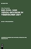 Die Ovid- Und Vergil-Revision in Tiberischer Zeit, Zwierlein, Otto, 3110166356