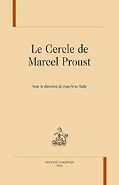 Le  cercle de Marcel Proust