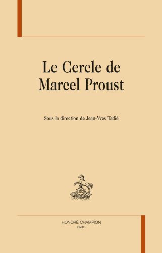 Le  cercle de Marcel Proust