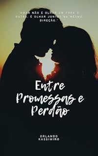 Livro Entre Promessas e Perdão