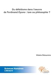 Du défaitisme dans l'oeuvre de Ferdinand Oyono
