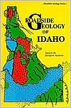 Front cover for the book Roadside Geology of Idaho by David D. Alt