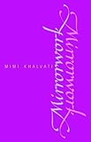 Mirrorwork, Khalvati, Mimi, 1857541146