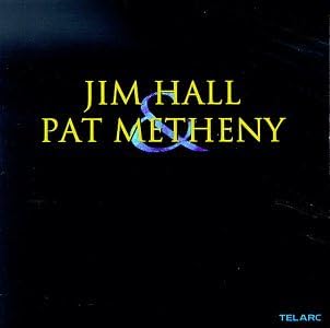 Jim Hall & Pat Metheny