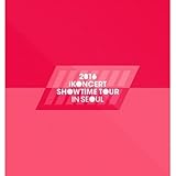 IKON - [2016 IKONCERT SHOWTIME TOUR IN SEOUL LIVE] Album 2CD+Folded Poster(On Pack)+32p Photo Book+1p Photo Lyrics Note+1p Post Card K-POP Sealed