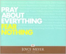 fear nothing pray about everything