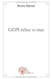 GEPI échec et mat