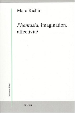 Phantasia, imagination, affectivité