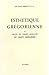 Esthetique Gregorienne - Ou Traite des Formes Musicales du Chant Gregorien. (French Edition) by 
