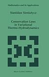 Conservation Laws in Variational Thermo-Hydrodynamics, Sieniutycz, Stanislaw, 0792328027