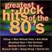Greatest Rock Hits 80's