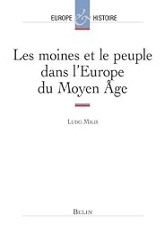 Les  moines et le peuple dans l'Europe du Moyen âge