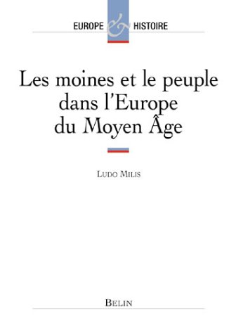 Les  moines et le peuple dans l'Europe du Moyen âge