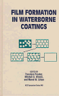 Film Formation in Waterborne Coatings, , 0841234574