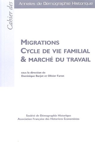 Migrations, cycle de vie familial & marché du travail