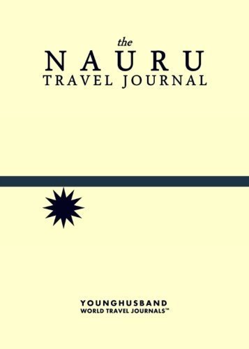 The Nauru Travel Journal by Younghusband World Travel Journals (2013-04-05) by (Diary)