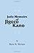 Judo Memoirs of Jigoro Kano