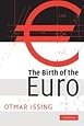 The Birth of the Euro