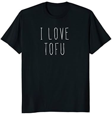 Spunky Vegan ShirtsI Love Tofu TShirt Healthy Vegan Vegetarian Protein Shirt T-Shirt