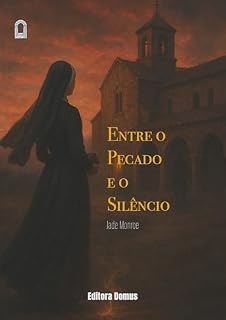Livro Entre o Pecado e o Silêncio