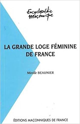 La Grande Loge Féminine De France Pdf Télécharger - 