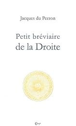 Petit bréviaire de la droite