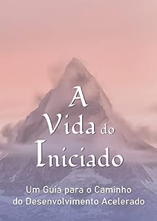 Livro A Vida do Iniciado