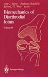 Biomechanics of Diarthrodial Joints, , 0387973796