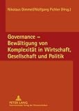 Governance - Bewältigung von Komplexität in Wirtschaft, Gesellschaft und Politik, , 3631588569