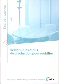 Veille sur les outils de production pour mobilier