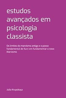 Livro Estudos Avançados Em Psicologia Classista