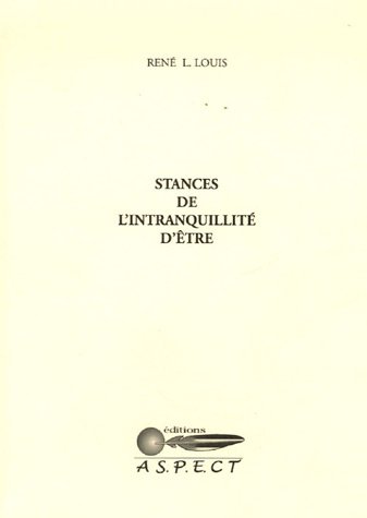 Stances de l'intranquillité d'être