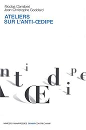 Ateliers sur "L'anti-Oedipe"