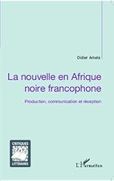 La  nouvelle en Afrique noire francophone